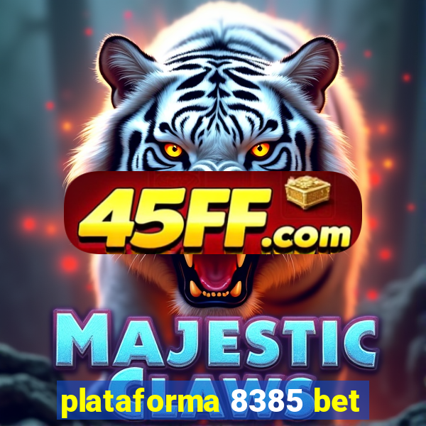 plataforma 8385 bet